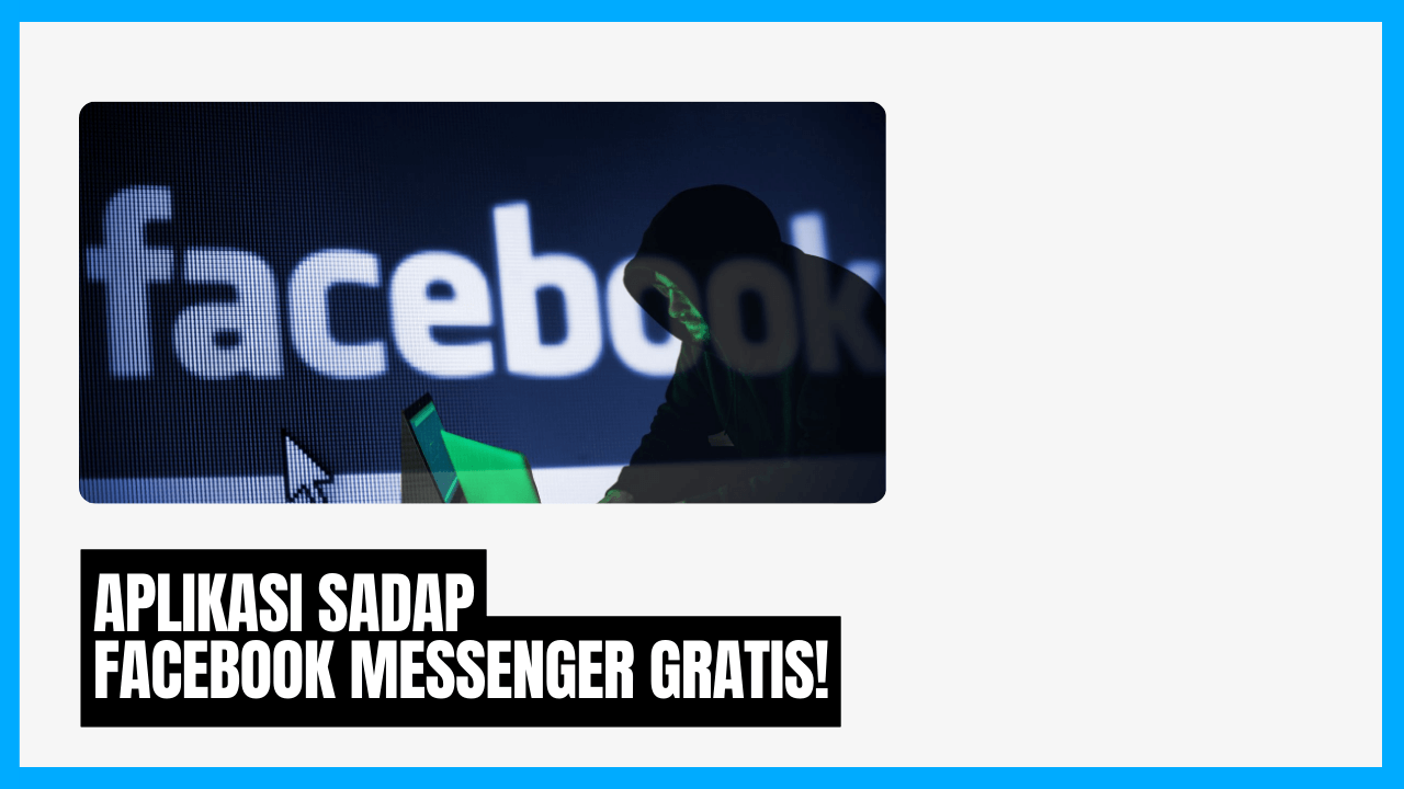 aplikasi sadap facebook messenger gratis wajib dicoba