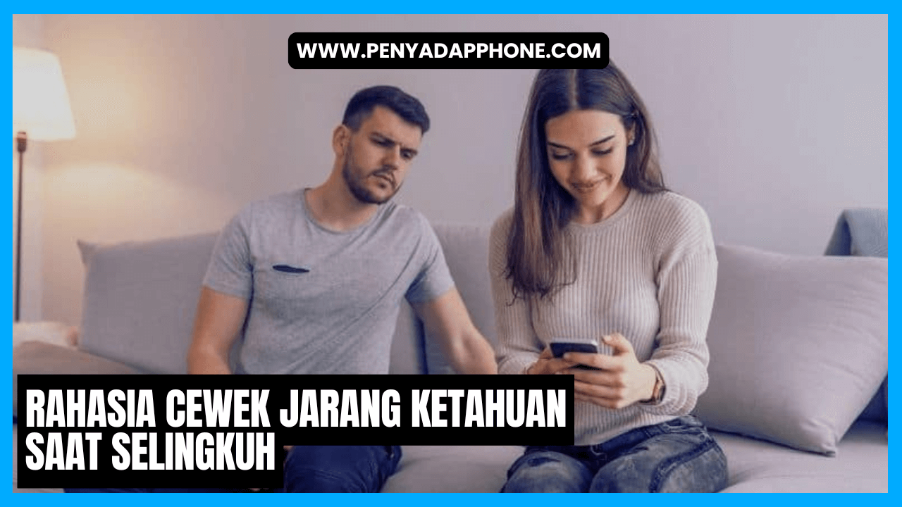 cewek jarang ketahuan selingkuh